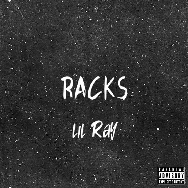 Racks - Single by lil Ray | Spotify