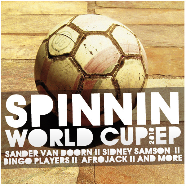 Spinnin World Cup 2010 EP cover art