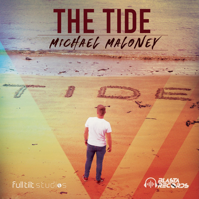 The Tide - Single by Michael Maloney | Spotify