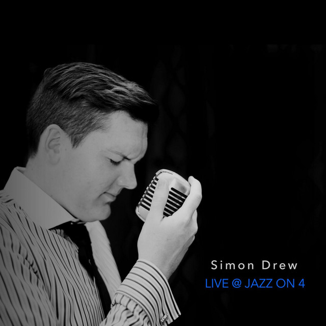 Live @ Jazz on 4 - Album by Simon Drew | Spotify