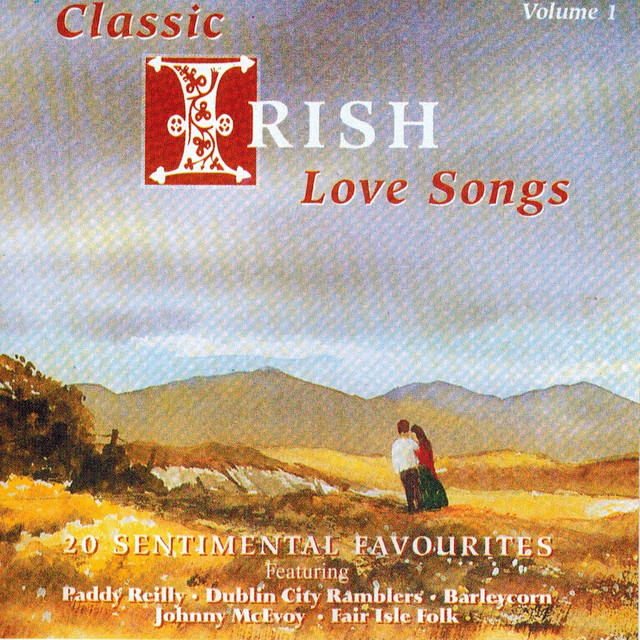 Classic Irish Love Songs, Vol. 1 (20 Sentimental Favourites) cover