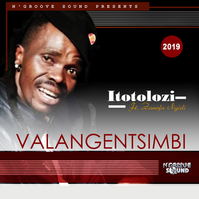 ITOTOLOZI - song and lyrics by Valangentsimbi, Zanefa Ngidi | Spotify