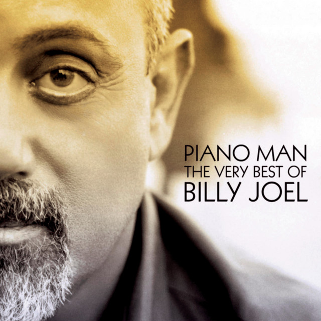 Piano Man: The Very Best of Billy Joel - Compilation by Billy Joel