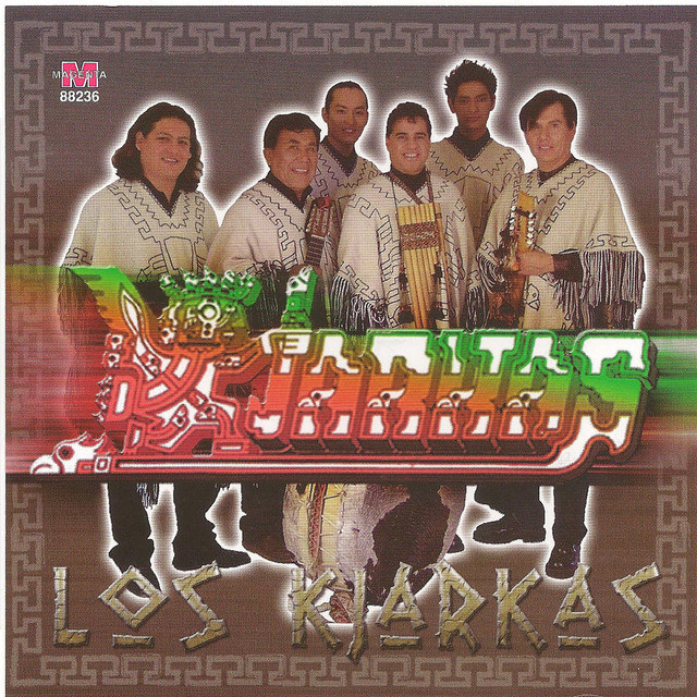 Los Kjarkas - Album by Los Kjarkas | Spotify