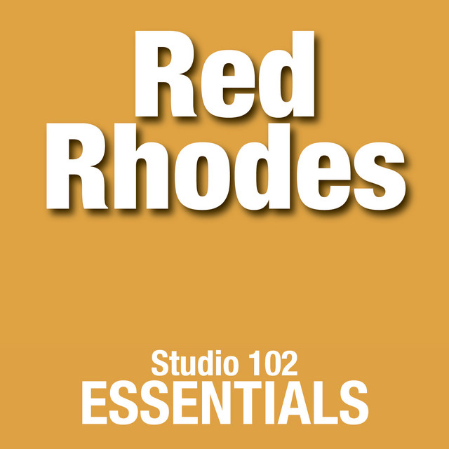Red Rhodes: Studio 102 Essentials - Compilation by Red Rhodes | Spotify
