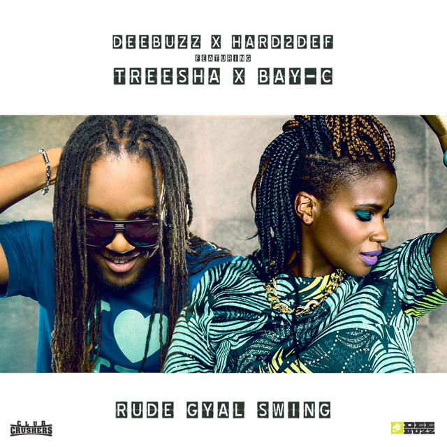 Rude Gyal Swing (feat. Treesha & Bay-C)