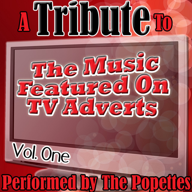 A Tribute to the Music Featured On TV Adverts Vol. 1 cover art