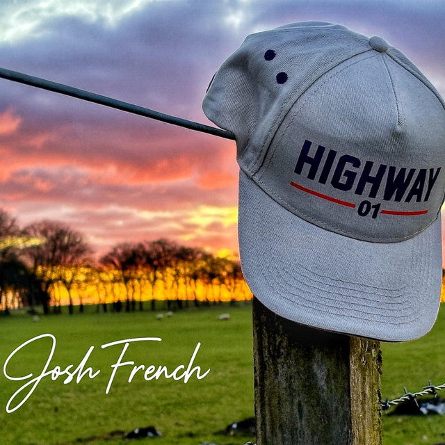 Highway 01 - Single by Josh French | Spotify