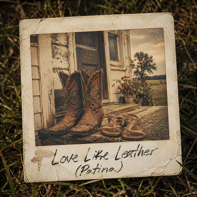 Love Like Leather (Patina)