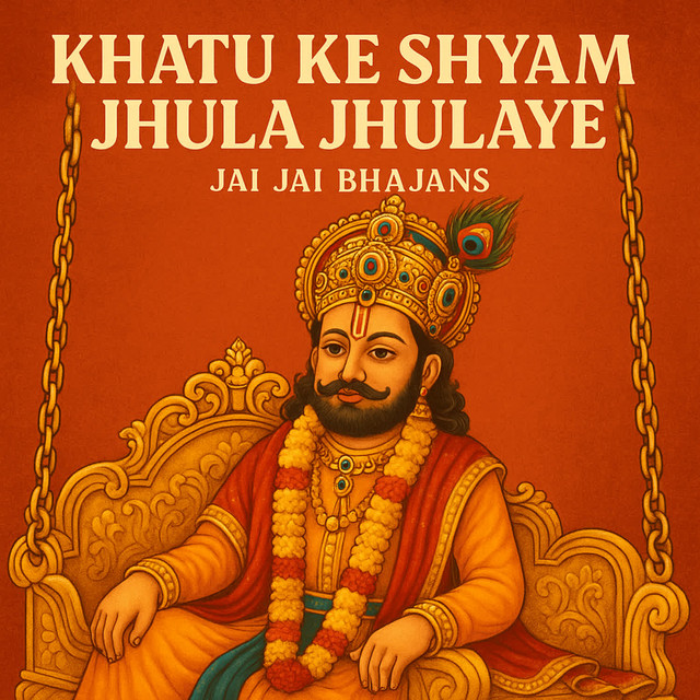 Cover art for Traditional — Khatu Ke Shyam Jhula Jhulaye