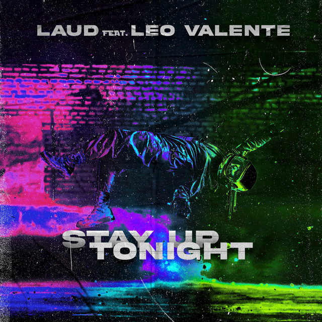Stay Up Tonight