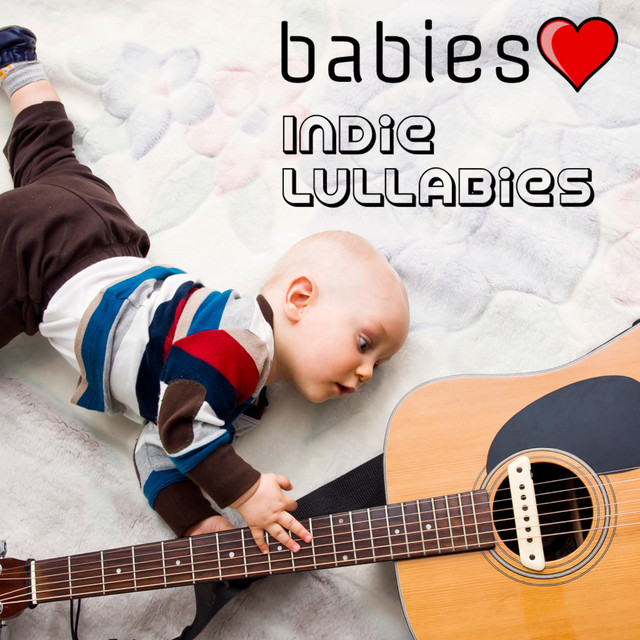 Babies Love Indie Lullabies cover art