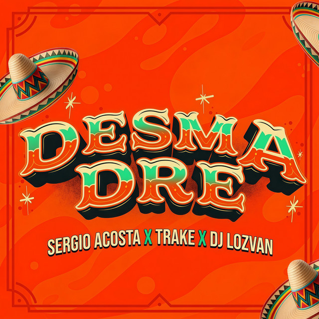 DESMADRE