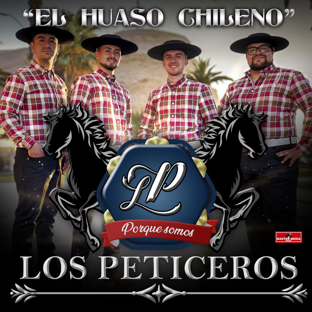 Los Peticeros - El Huaso Chileno