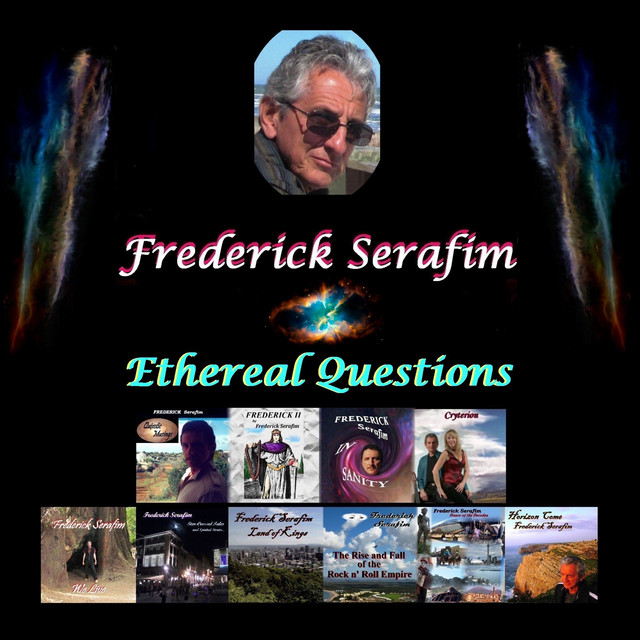 Ethereal Questions - Album by Frederick Serafim | Spotify