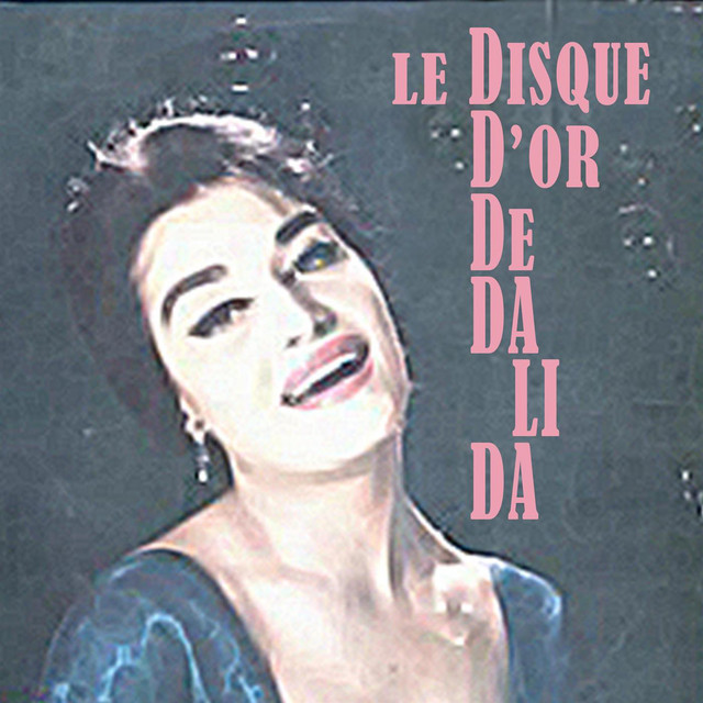 Disque D'Or De Dalida(中古品) Le Disque D' Or De Dalida - Compilación de Dalida | Spotify