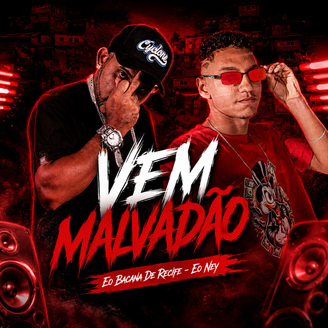 Vem Malvadão