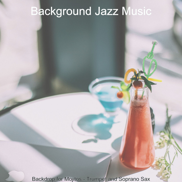 Backdrop for Mojitos - Trumpet and Soprano Sax cover art