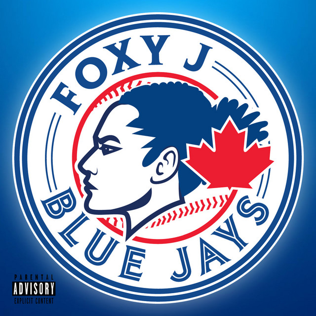 Blue Jays - Single by Foxy J | Spotify