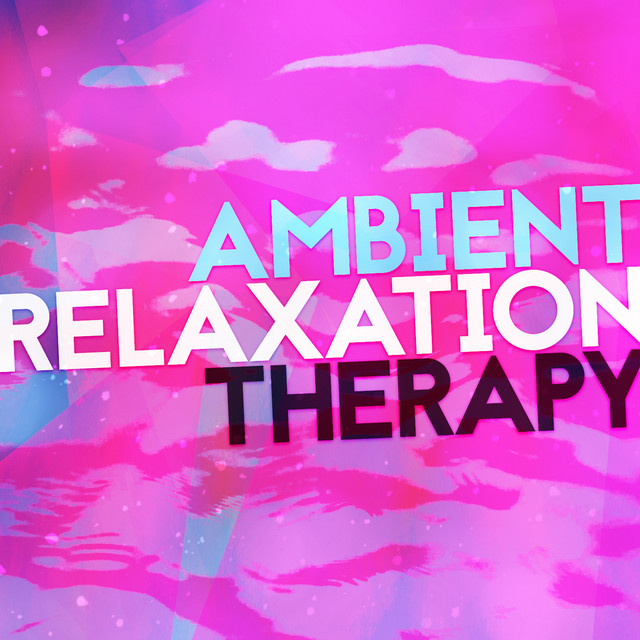 Ambient Relaxation Therapy cover art