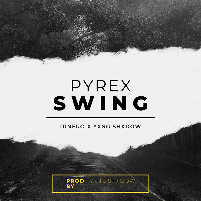 Pyrex Swing - Single by Yxng Shxdow | Spotify