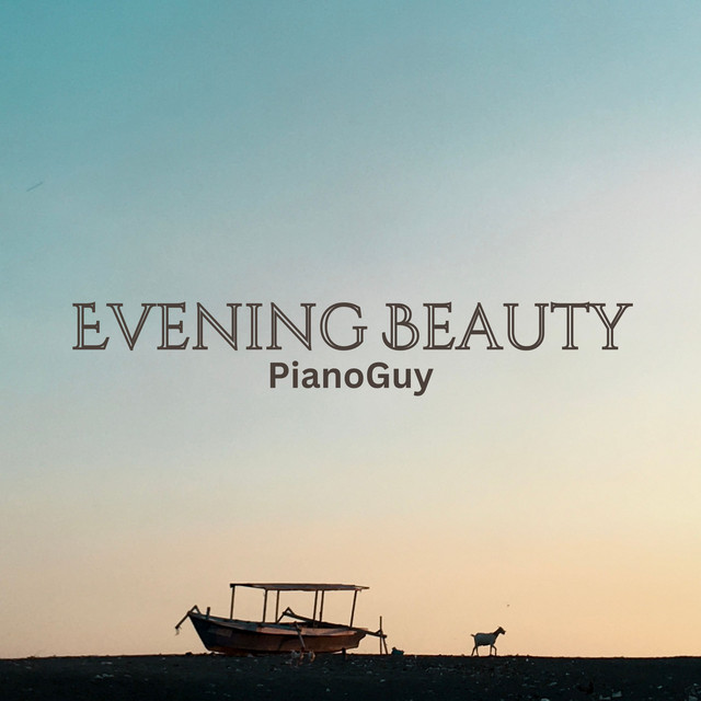 Обкладинка: Evening Beauty — PianoGuy