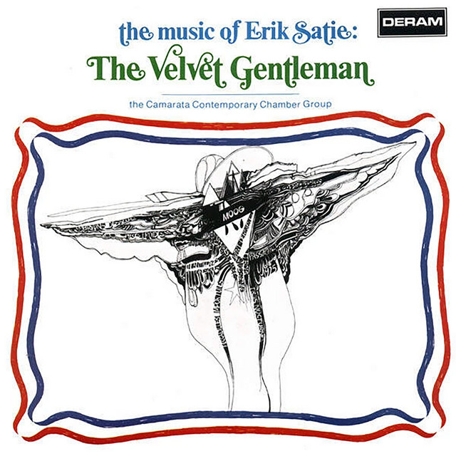 The Music of Eric Satie: The Velvet Gentleman