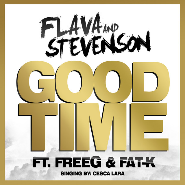 Good Time (feat. Freeg & Fat-K) - Radio Edit