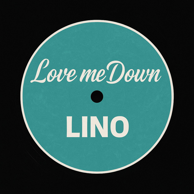 LOVE ME DOWN cover art