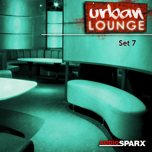 Urban Lounge, Set 7