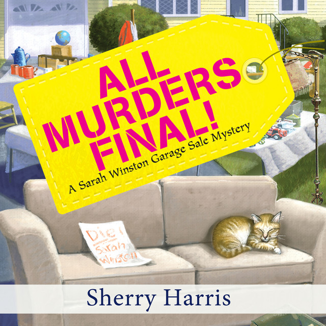 All Murders Final! A Sarah Winston Garage Sale Mystery, Book 3