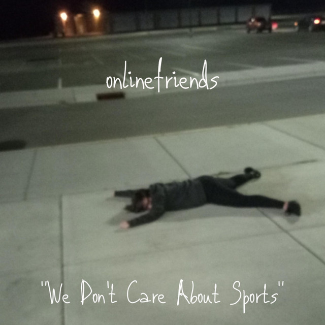 We Don’t Care About Sports (demos) cover art