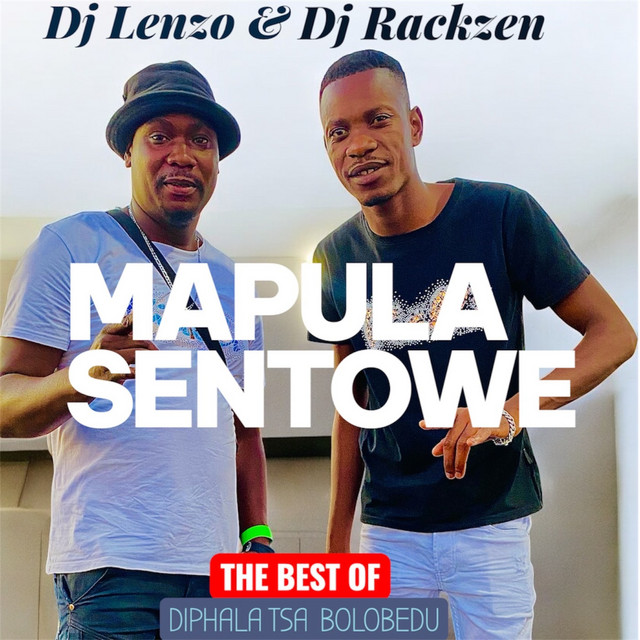 Mapula Sentowe - song and lyrics by Dj Lenzo, DJ RACKZEN | Spotify