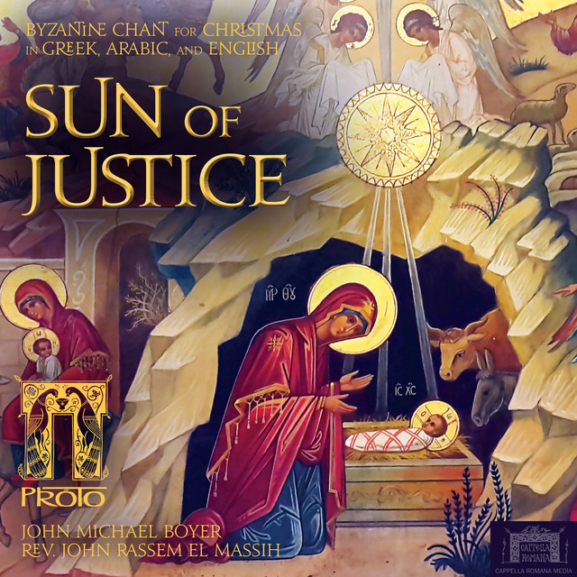 The Sun of Justice: Byzantine Chant for Christmas cover art