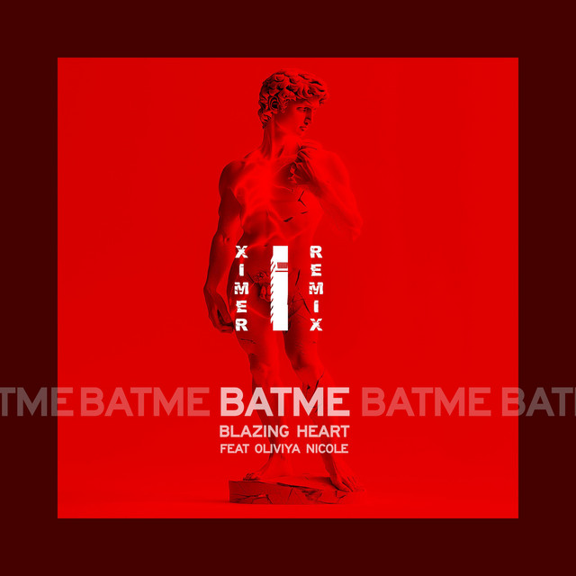 Blazing Heart - Ximer Remix