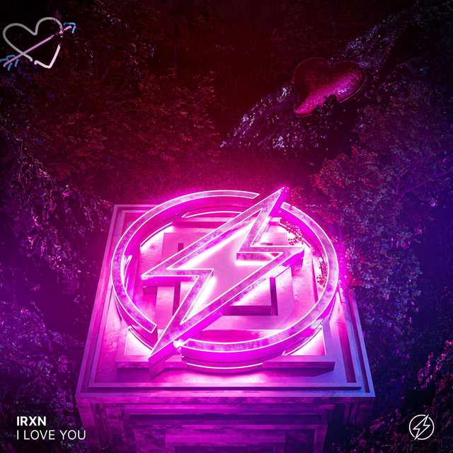 IRXN – I Love You