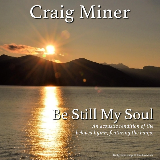 Be Still My Soul