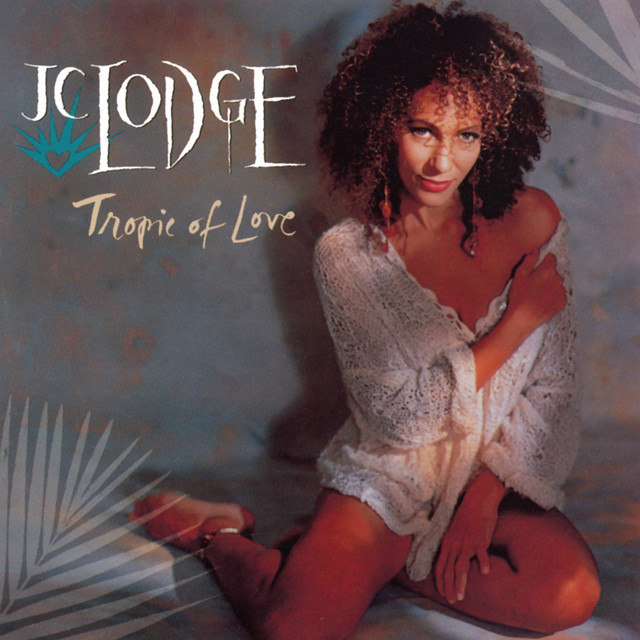 Tropic of Love - Album by J.C. Lodge | Spotify