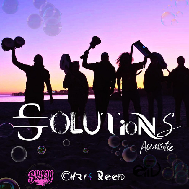 Solutions-ACOUSTIC - song by Sunny State, Chris Reed | Spotify