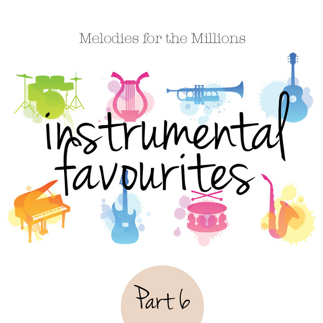 Instrumental Favourites, Pt. 6 - Melodies for the Millions cover