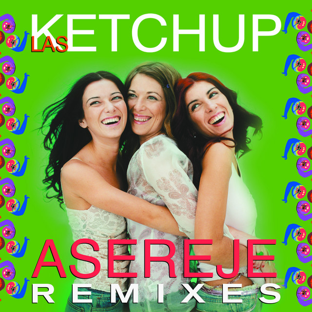 The Ketchup Song (Aserejé) - Spanglish Version