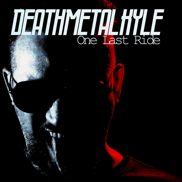 One Last Ride artwork