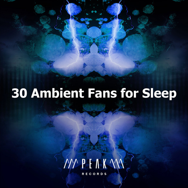 30 Ambient Fans for Sleep - Album by Fan Noises for Sleeping | Spotify