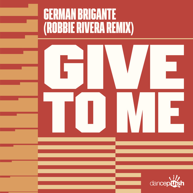 Give to Me (Robbie Rivera Remixes)