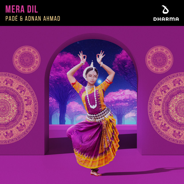 Mera Dil by Padé