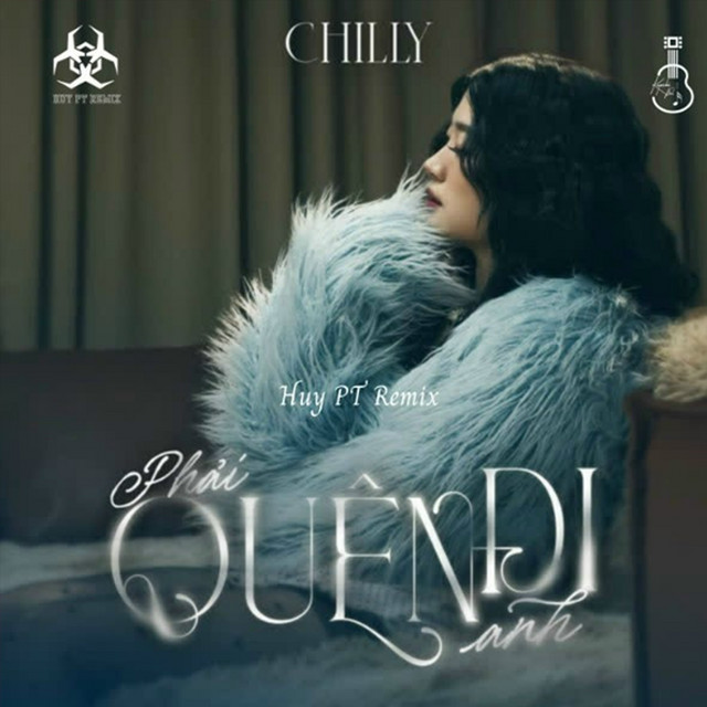 Phải Quên Đi Anh - Huy PT Remix