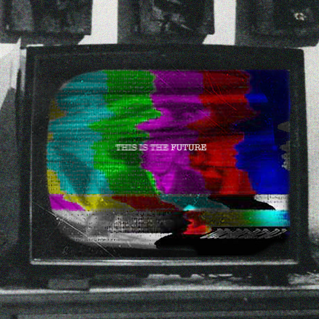 This Is The Future cover