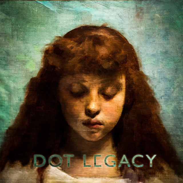 Dot Legacy cover art
