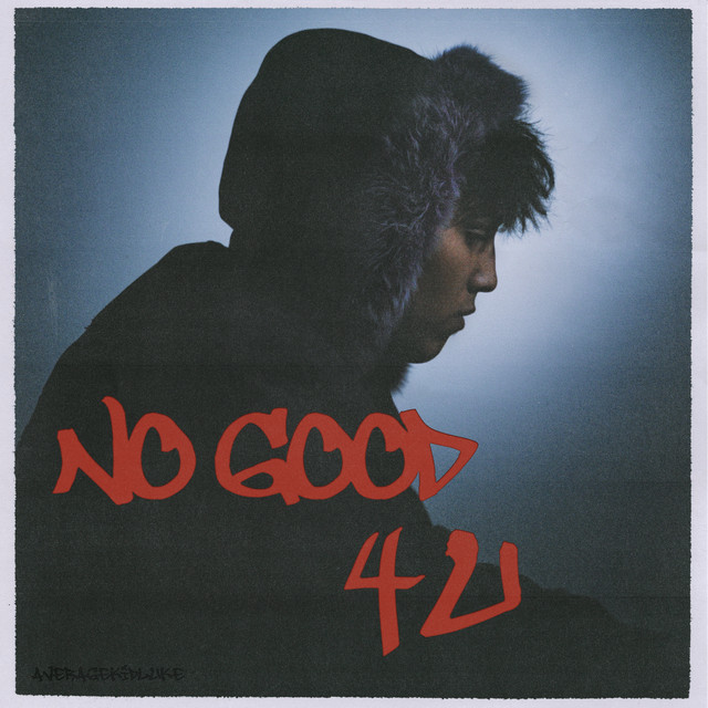 No Good 4 U cover art