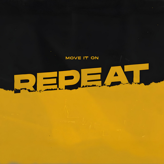Move it On Repeat - Club Radio Mix